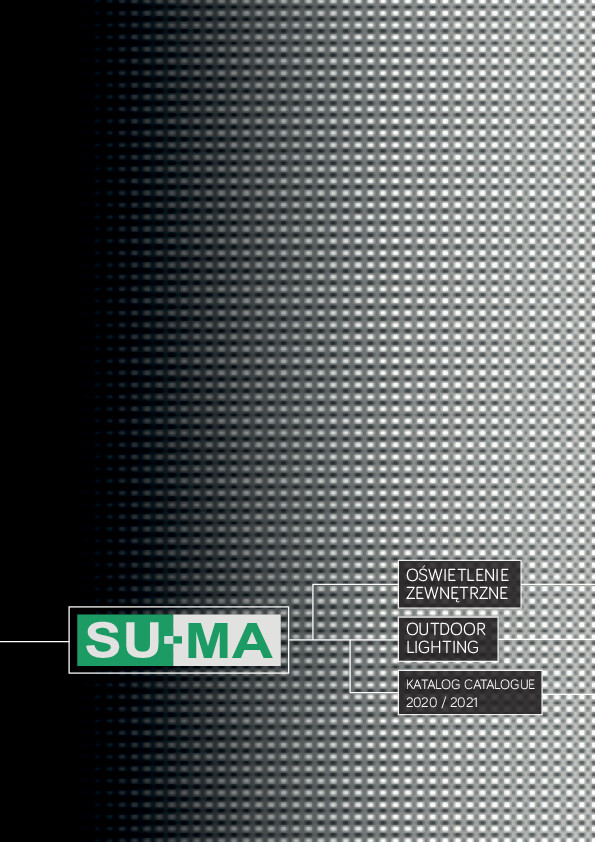 Katalog SU-MA - Oświetlenie zewnętrzne 2020/2021