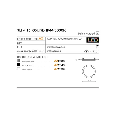SLIM ROUND 15 3000K Lampa sufitowa wpuszczana biała